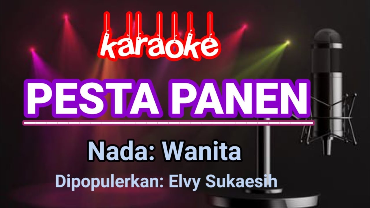 Pesta Panen - Karaoke | Elvy Sukaesih