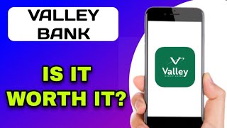VALLEY BANKING APP REVIEW - IS IT WORTH IT? (EXPLAINED)