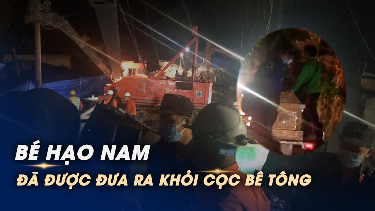 Bé Hạo Nam đã được đưa ra khỏi cọc bê tông