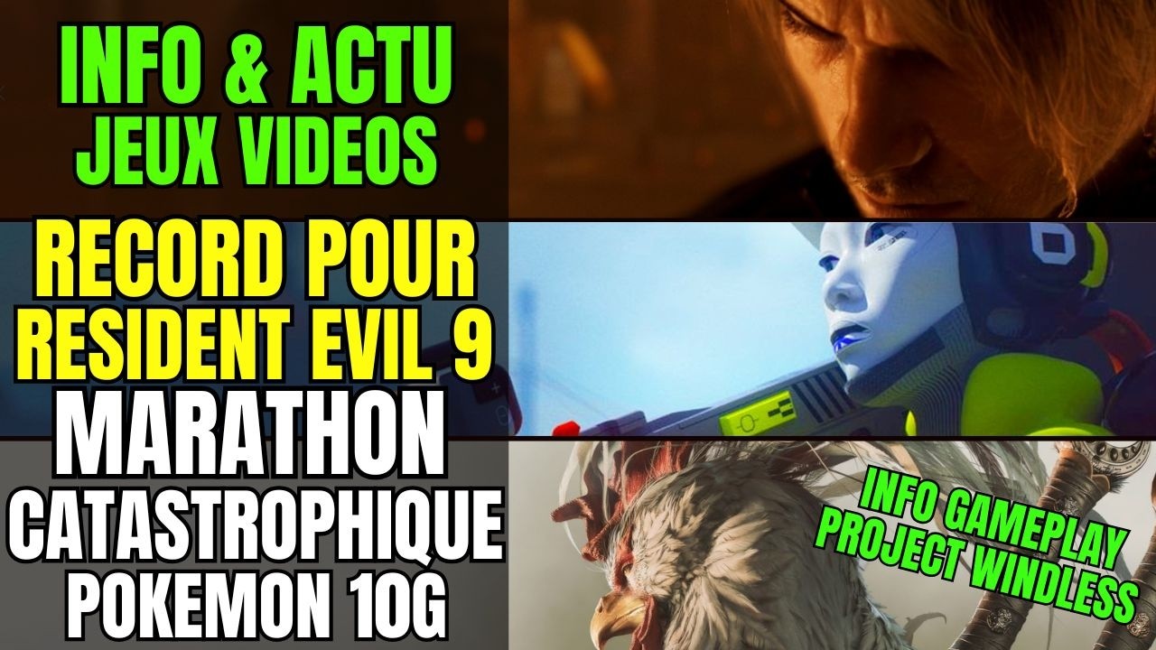 Record Pour RE9 🥇 Marathon est CATASTROPHIQUE ! Info Pokemon Vague 10G & Project Windless