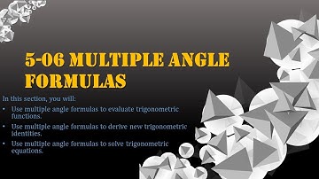 Precalculus 5-06 Multiple Angle Formulas