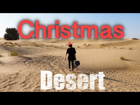 Dubai desert camping in Christmas(사막캠핑)