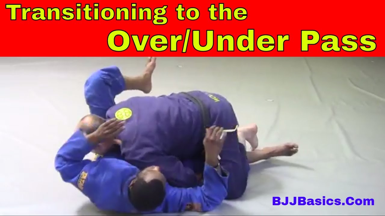 BJJ Basics: Transition to the Over Under Pass - YouTube