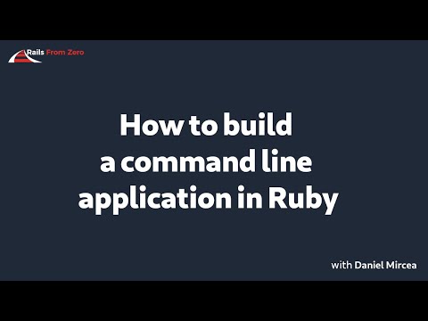 How to build a command line application in Ruby