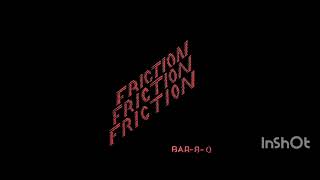 Friction - Love Me With Your Fantasy