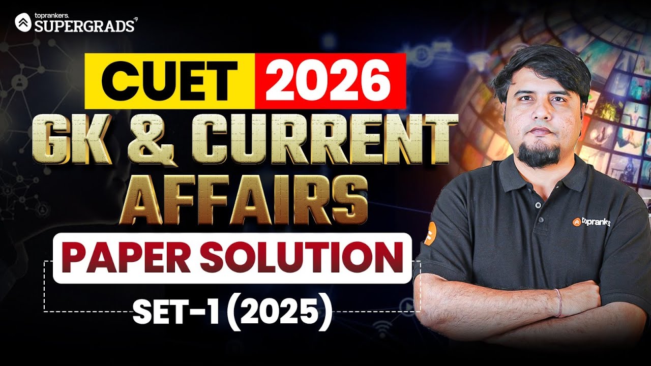 CUET 2025 GK & Current Affairs Set 1 Paper Solved 🏻| PYQs & Detailed ...