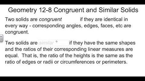 Geometry 12-8 Congruent and Similar Solids