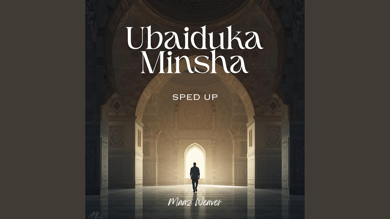 Ubaiduka Minsha Nasheed (Sped up)