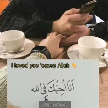 Story Wa Ana uhibuka fillah aku mencintaimu karena Allah| i loved you because Allah