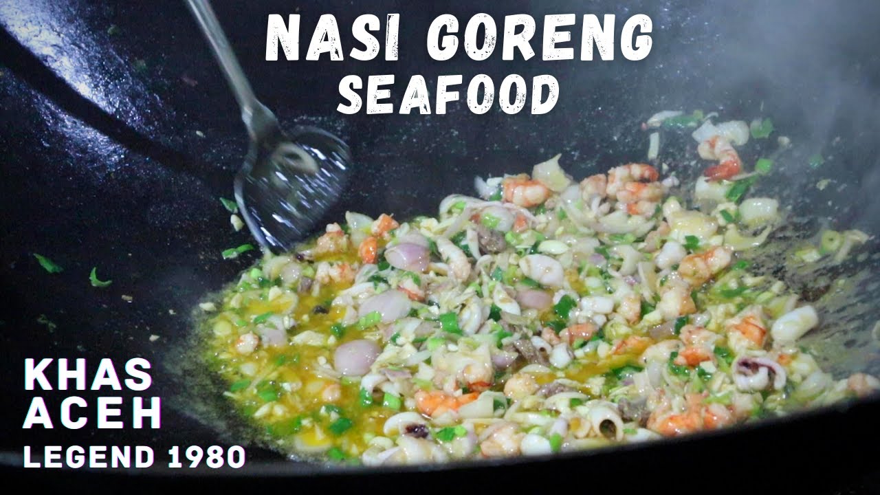 Nasi Goreng Seafood Khas Aceh Pakai Keumamah!? SEAFOOD FRIED RICE 