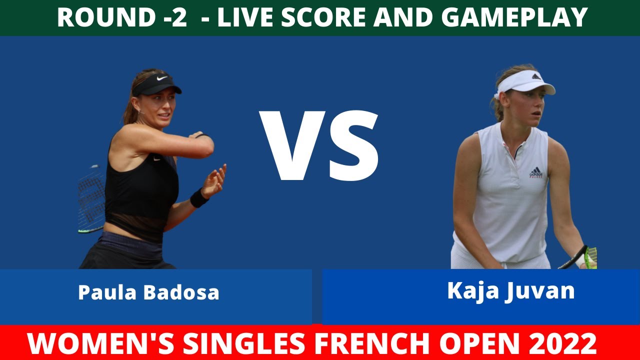 Paula Badosa vs Kaja Juvan French Open 2022 2nd Round Live Score with Playstation Gameplay