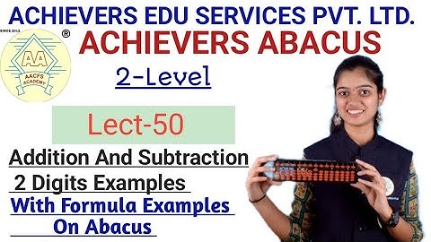 Abacus Addition & Subtraction//Abacus 2& 3-Digits Examples On Abacus Lect-50