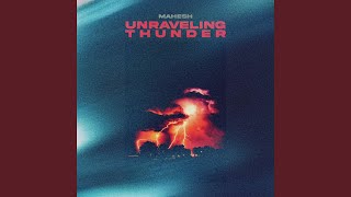 Unraveling Thunder