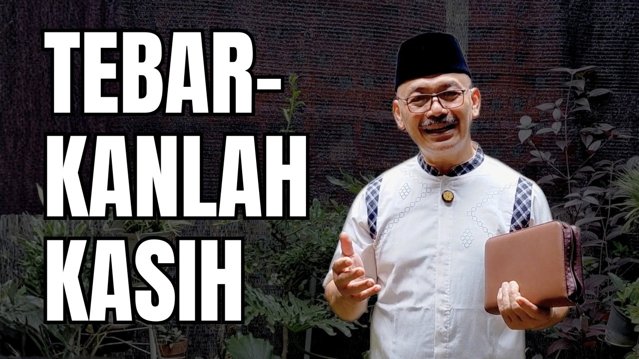 TEBARKANLAH KASIH!