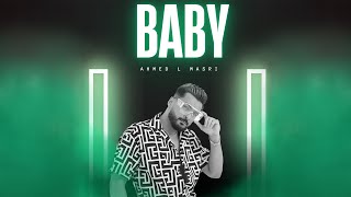 Ahmed L Masri - Baby | Official Music Video 2023 | احمد المصرى - بيبي