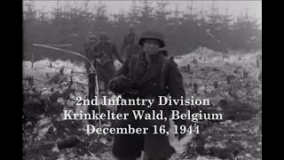 First Day of the Battle of the Bulge: 2nd Infantry Division Soldiers in the Krinkelter Wald