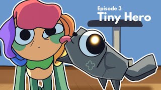 Episode 3 Tiny Hero Watch Till End Reupload
