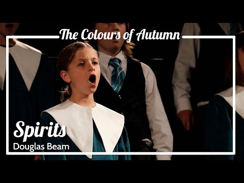 Spirits: Douglas Beam - Cantare Children's Choir Calgary; Cantiga