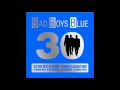 Bad Boys Blue 30