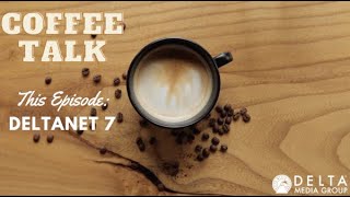 Coffee Talk: DeltaNET 7