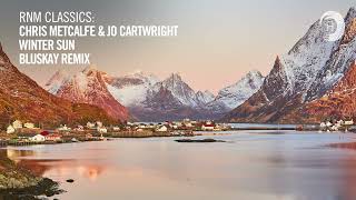 Chris Metcalfe & Jo Cartwright - Winter Sun (Bluskay Remix) [VOCAL TRANCE CLASSICS]