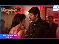 Rangrasiya | Full Episode Ep. 82 | Rudra And Parvati Dance In The Party | Colors TV
