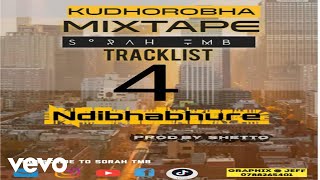 Download lagu Sorah TMB - Ndikubhabhure ( Music Audio )