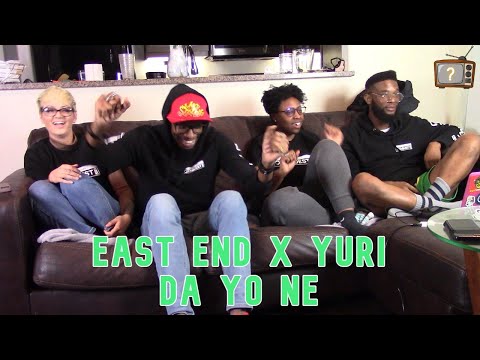 What We Watching | East End x YURI: DA YO NE - YouTube