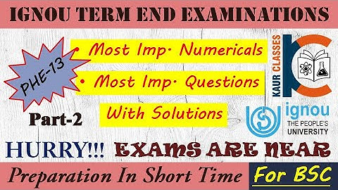 PHE-13 | Most Imp. Ques. & Numerical With solutions, Part-2 | Physics of Solids | TEE | BSC | IGNOU