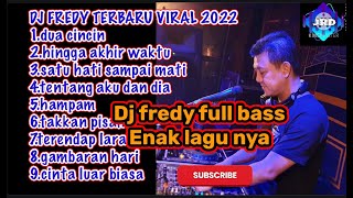 DJ FREDY TERBARU DUA CINCIN 2022