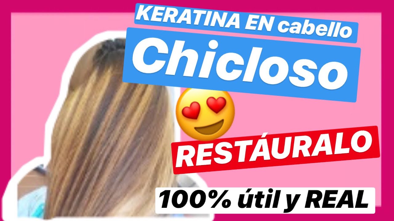 COMO ARREGLAR CABELLO CHICLOSO Y QUEMADO, KERATINA [SOLUCION INCREIBLE]  2019 💫🌈🥇 - YouTube