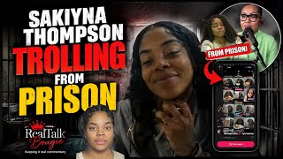 SAKIYNA THOMPSON FLORIDA INMATE UPDATE | TROLLING TIKTOK FROM PRISON