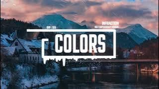 Epic Motivational Hip-Hop by Infraction [No Copyright Music] / Colors