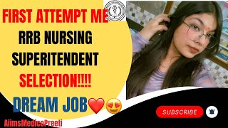 MY RRB NURSING SUPERINTENDENT RESULT!!! ❤️4 EXAM CLEARED IN 6 MONTHS❤️😍