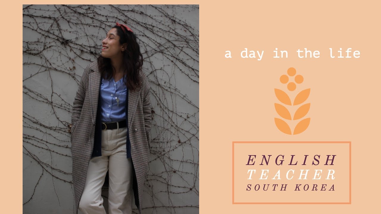 A Day in My Life as an English Teacher In South Korea - YouTube