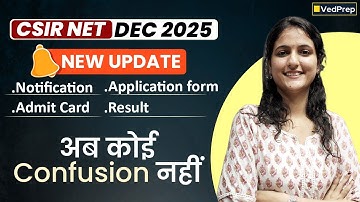 CSIR NET Dec 2025 Latest Update 🚨 | Notification, Application Form, Admit Card & Result Explained