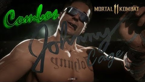 JOHNNY CAGE basics to Dash Cancel Combos / Mortal Kombat 11