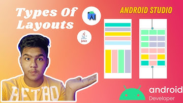 Layouts In Android XML|Constrain Layout, Relative & Linear Layout| Android Development Tutorial 2022