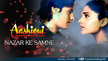 Nazar Ke Samne Full Song (Audio) | Aashiqui | Kumar Sanu, Anuradha Paudwal | Rahul Roy, Anu Agarwal