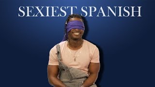 What is the SEXIEST Spanish Accent? (Men React)