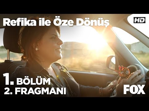 Refika ile Öze Dönüş 1. Bölüm 2. Fragmanı