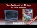 Chapter 09 - Tom Swift and His Airship by Victor Appleton