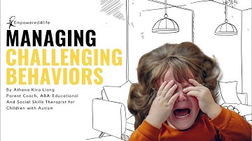 Week 1: Managing Challenging Behaviors of Children with Autism | E4L 12 Week Behavior Series