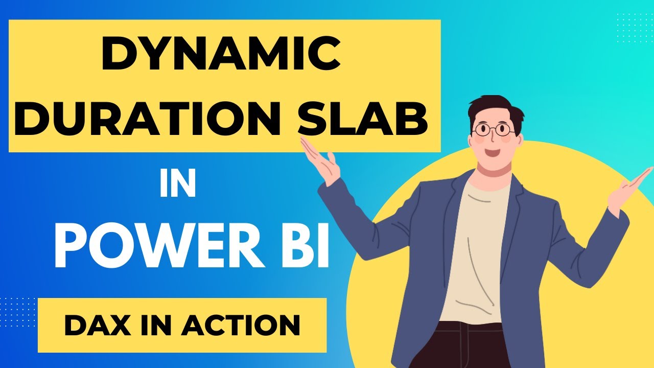 Dynamic & Custom Grouping in Power BI | Create Dynamic Duration Slab ...