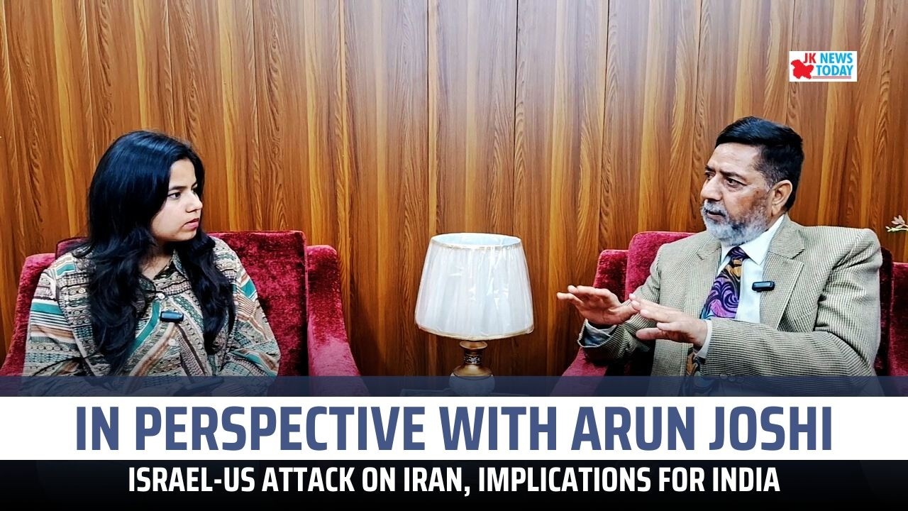 Israel-US attack on Iran, implications for India | JK News Today