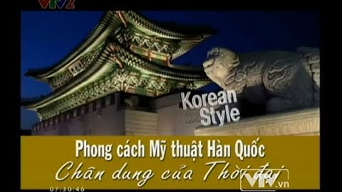 Văn hóa Hàn Quốc - Phong cách Mỹ thuật Hàn Quốc, Chân dung của Thời đại || Khám Phá Thế Giới