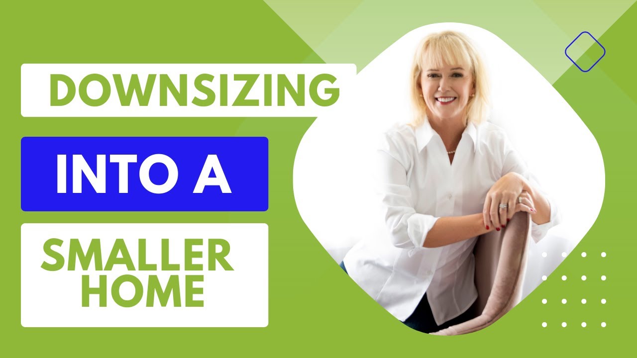 Downsizing into a Smaller Home - YouTube