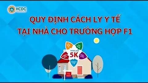 Quy định về cách ly y tế tại nhà cho đối tượng F1 | HCDC