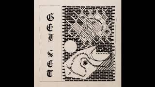 Gel Set - Kiss Me In The Shadow (Official Audio)