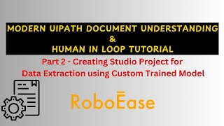 UiPath Modern Document Understanding Tutorial | Part 2: Studio Project Step by Step Human In Loop